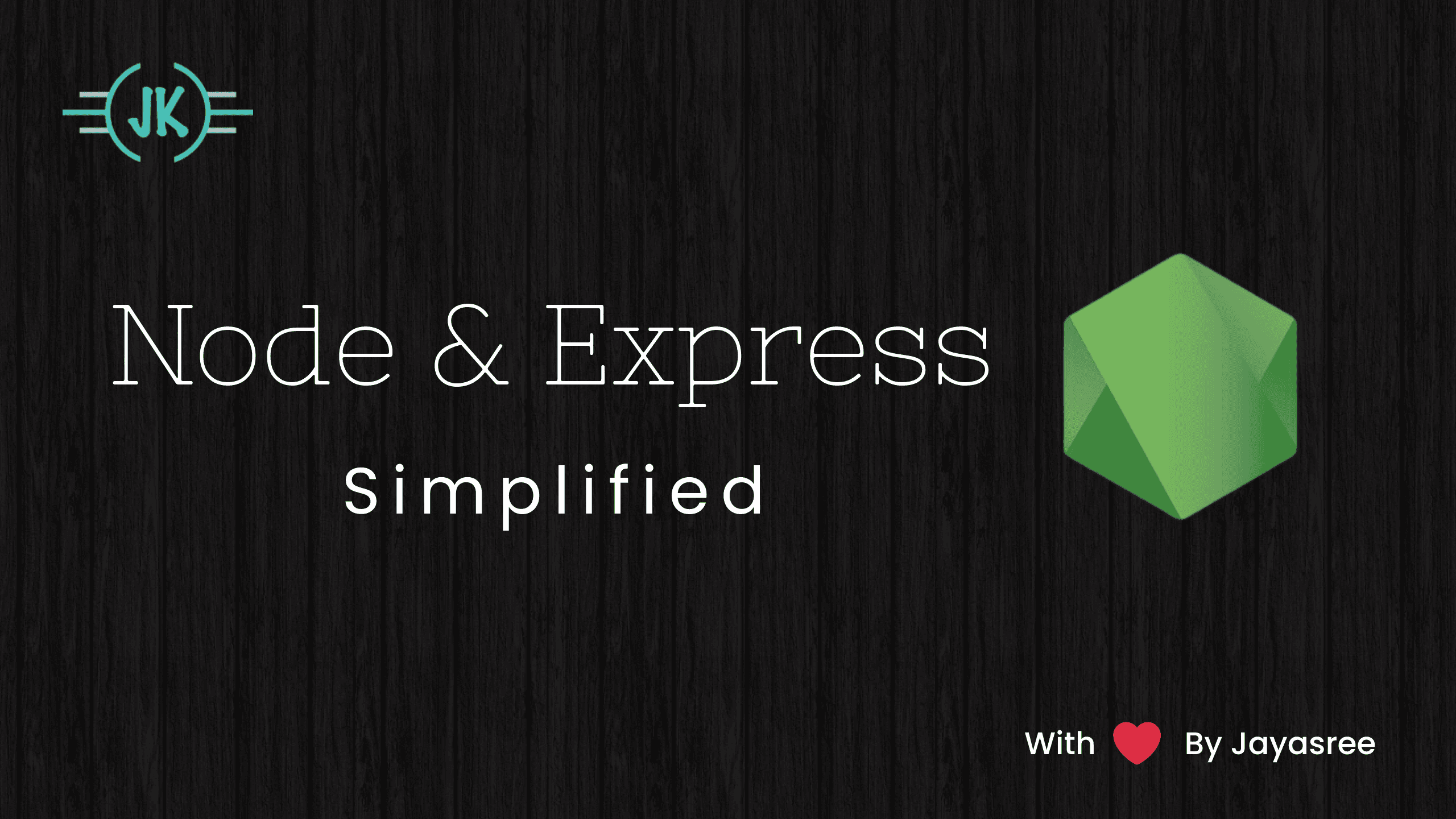 Node and Express simplified