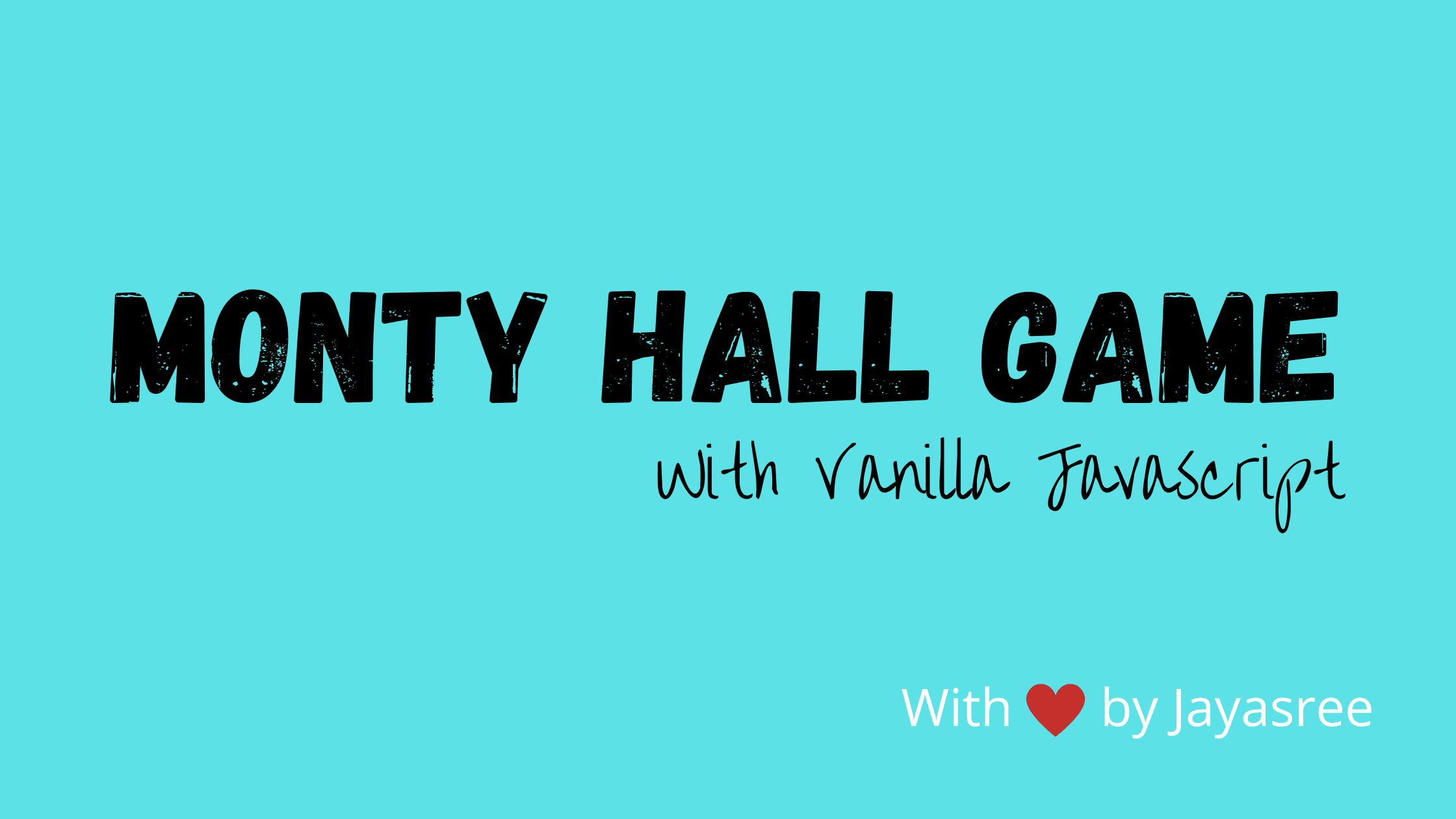 Create a Monty Hall game in Vanilla JavaScript
